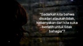 Ilustrasi Menciptakan Ketidakbahagiaan
